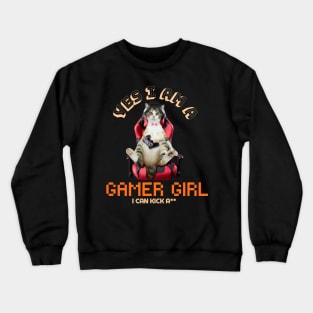 Yes, I Am A Gamer Girl (With Text) Crewneck Sweatshirt